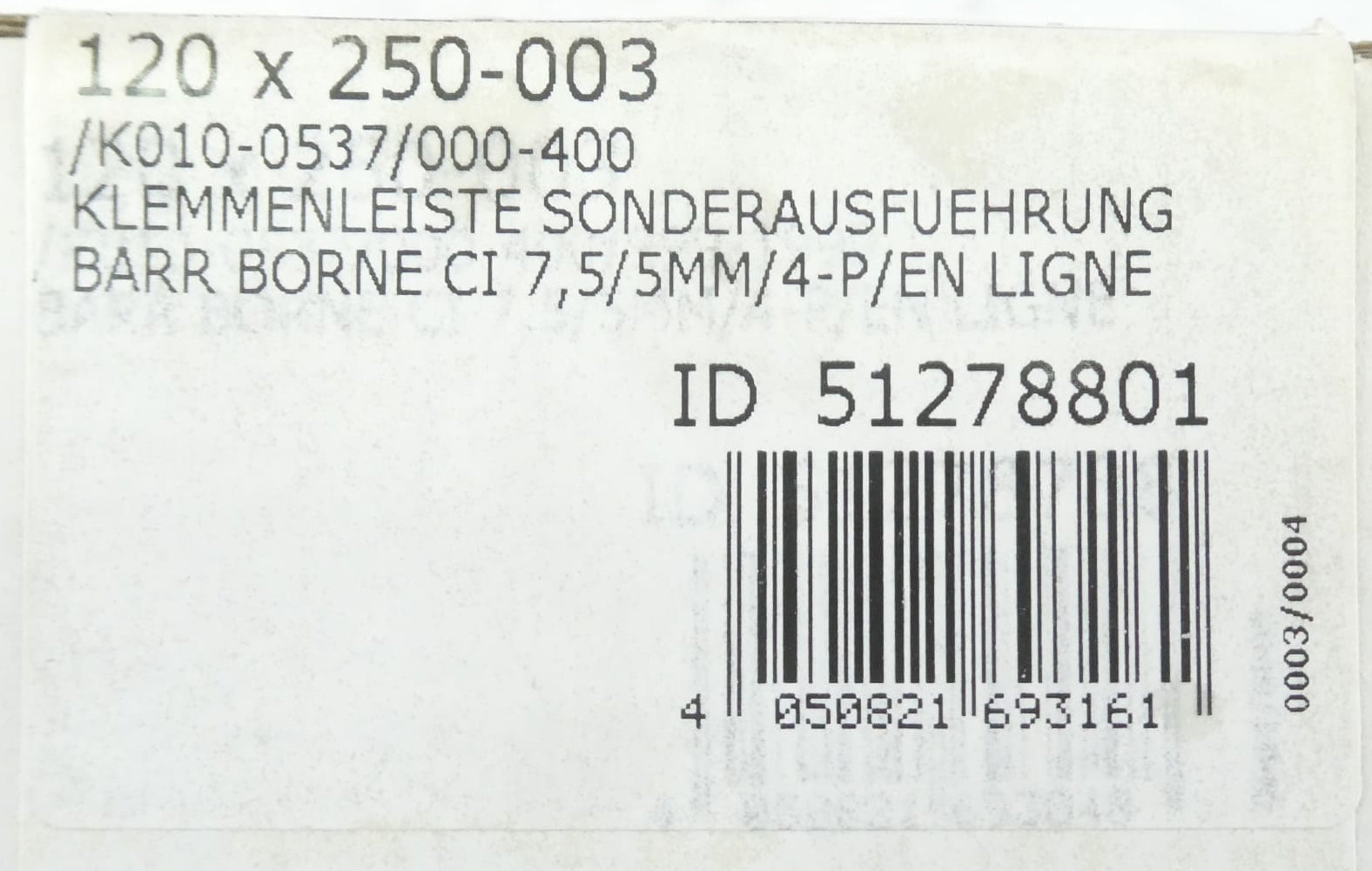 120x WAGO 250-003 KLEMMENLEISTE SONDERAUSFÜHRUNG set of 120